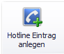 1. Schaltfläche Hotline Eintrag anlegen